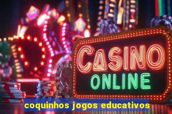 coquinhos jogos educativos